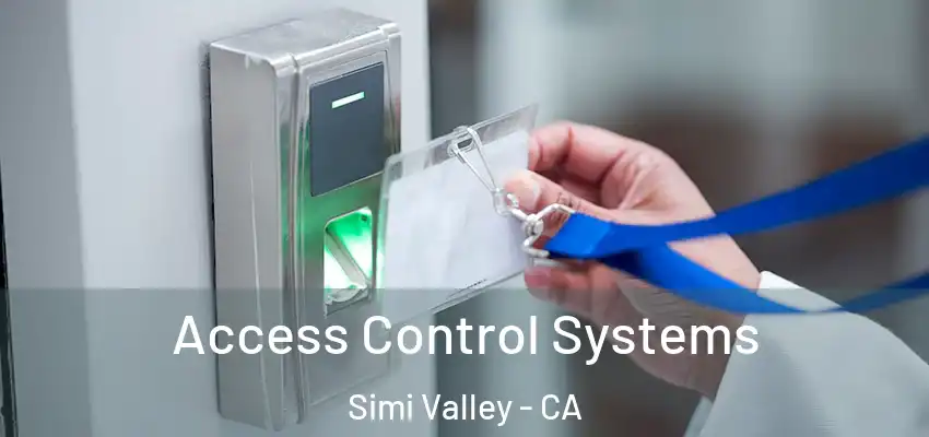  Access Control Systems Simi Valley - CA