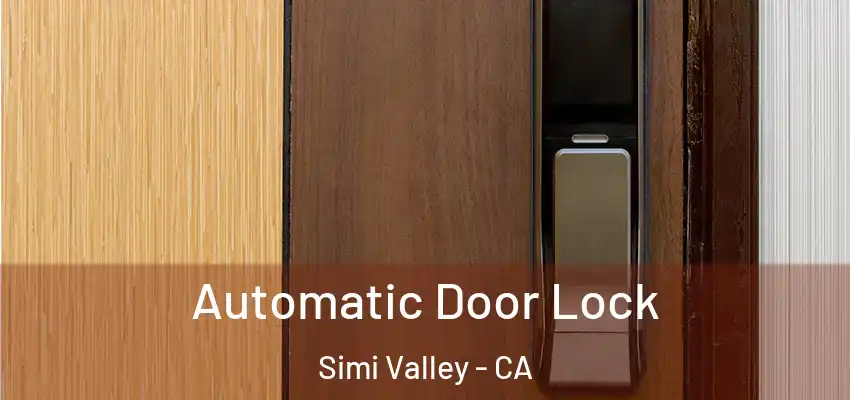 Automatic Door Lock Simi Valley - CA