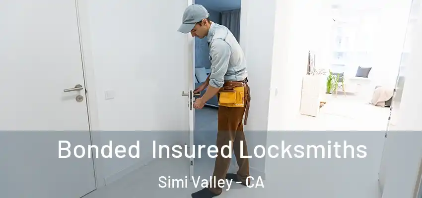  Bonded Insured Locksmiths Simi Valley - CA