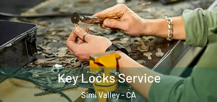  Key Locks Service Simi Valley - CA