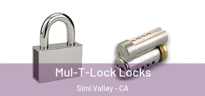  Mul-T-Lock Locks Simi Valley - CA