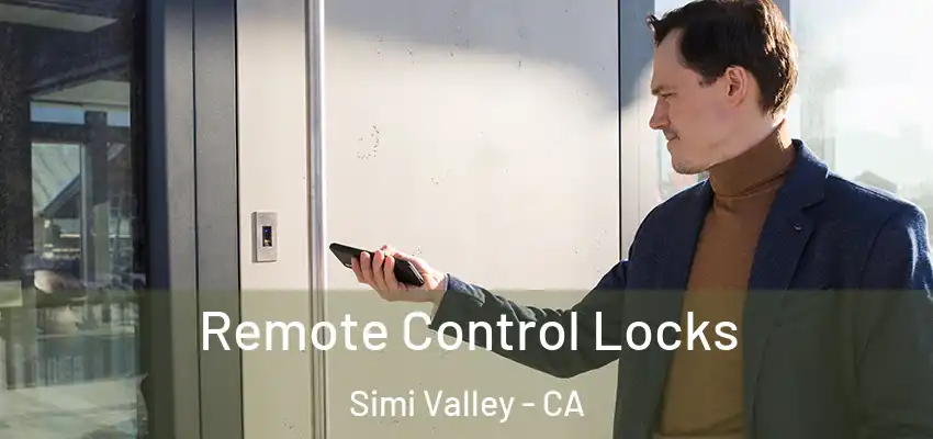  Remote Control Locks Simi Valley - CA