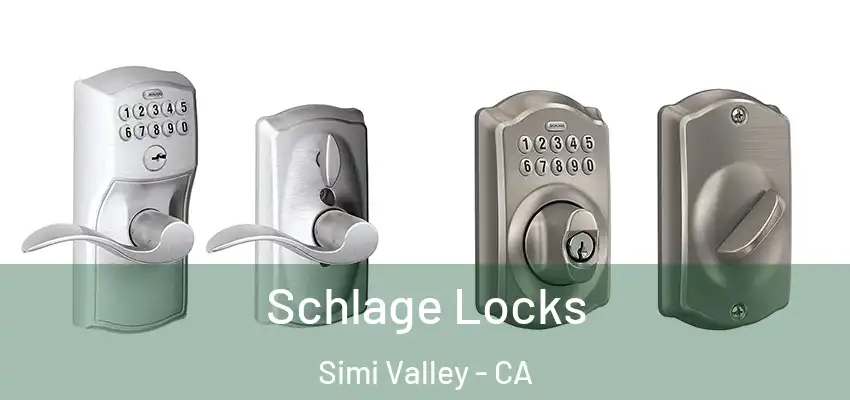 Schlage Locks Simi Valley - CA
