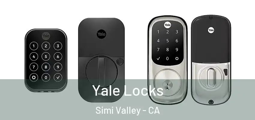  Yale Locks Simi Valley - CA